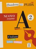 Quaderni del PLIDA A2 – Nuovo esame: L’italiano sc ...