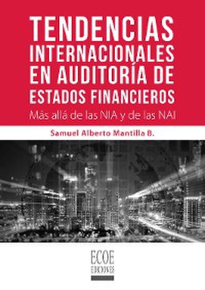 Tendencias internacionales en auditoría de estados financieros