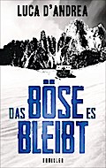 Das Böse, es bleibt