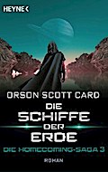 Die Schiffe der Erde - Die Homecoming-Saga 3