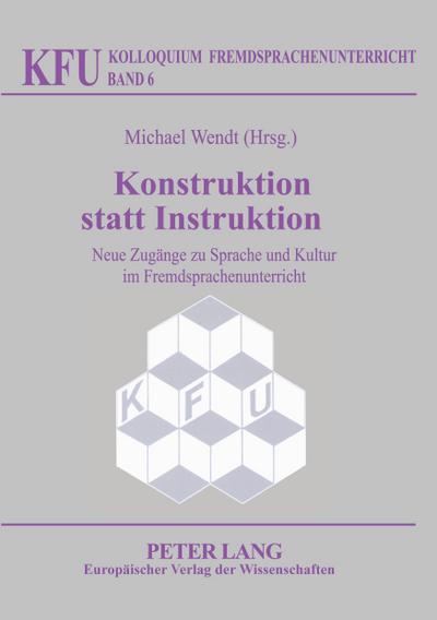Konstruktion statt Instruktion