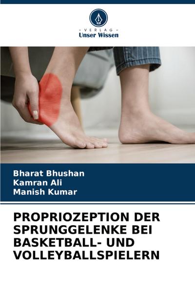PROPRIOZEPTION DER SPRUNGGELENKE BEI BASKETBALL- UND VOLLEYBALLSPIELERN