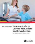 Neuromotorische Unreife bei Kindern und Erwachsenen