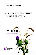 »Lasst beides wachsen bis zur Ernte ...«