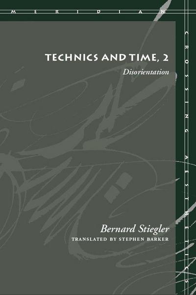 Technics and Time, 2
