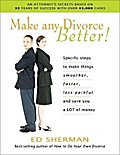 Make Any Divorce Better!