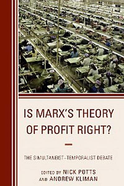 Is Marx’s Theory of Profit Right?