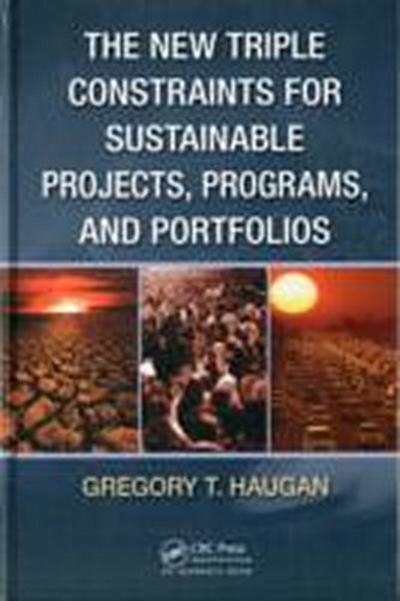 New Triple Constraints for Sustainable Projects, Programs, and Portfolios