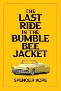 Last Ride in the Bumblebee Jacket