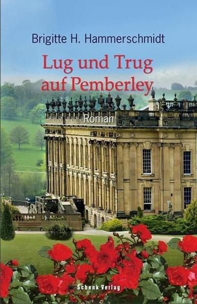 Lug und Trug auf Pemberley