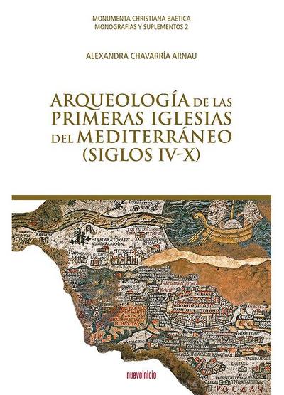 ARQUEOLOGIA DE LAS PRIMERAS IGLESIAS DEL MEDITERRANEO