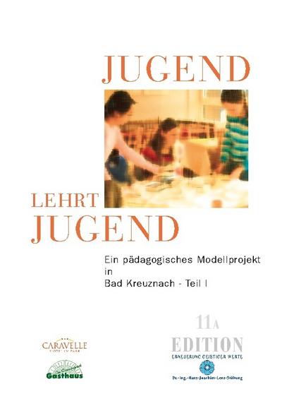 Jugend lehrt Jugend, Bd. 11A, Teil I