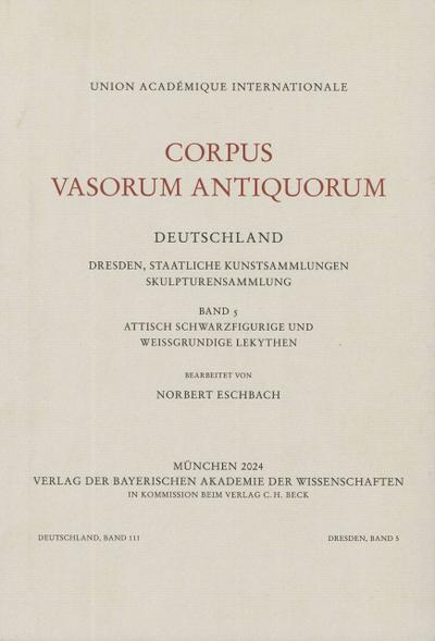 Corpus Vasorum Antiquorum Deutschland Bd. 111: Dresden Band 5