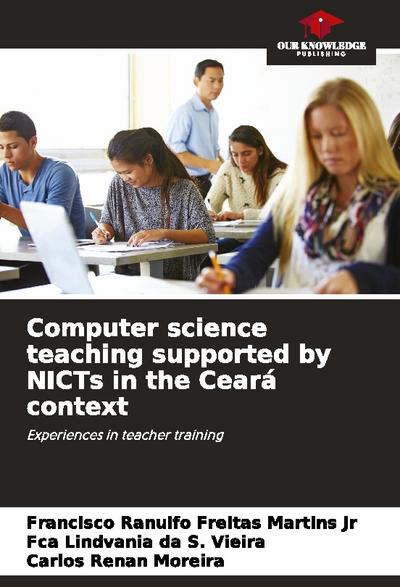 Computer science teaching supported by NICTs in the Ceará context