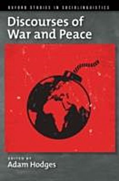 Discourses of War and Peace
