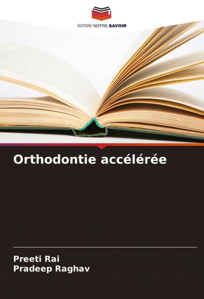 Orthodontie accélérée
