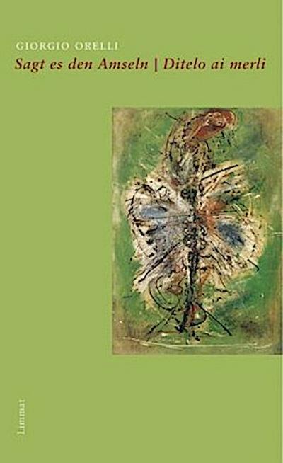 Sagt es den Amseln / Ditelo ai merli