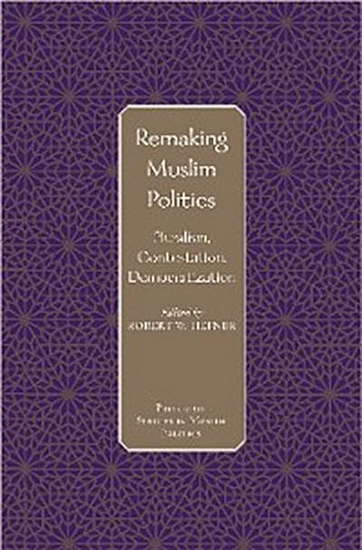 Remaking Muslim Politics