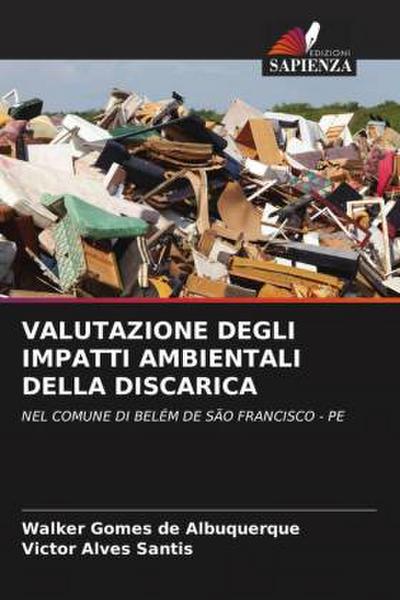 VALUTAZIONE DEGLI IMPATTI AMBIENTALI DELLA DISCARICA