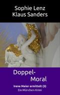 Doppel-Moral von Sophie Lenz | Ebook