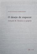 O desejo de esquecer