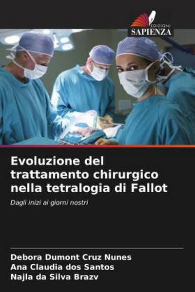 Evoluzione del trattamento chirurgico nella tetralogia di Fallot