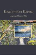 Blaze without Burning
