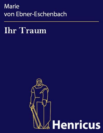 Ihr Traum