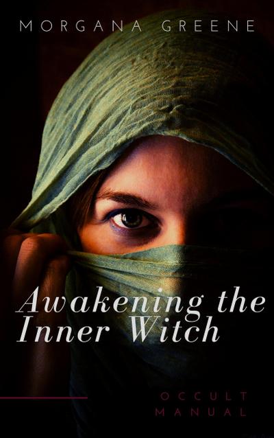 Awakening the Inner Witch