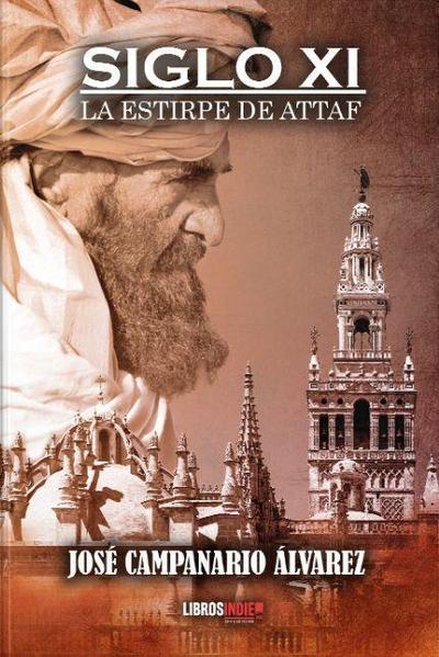 Siglo XI : la estirpe de Attaf