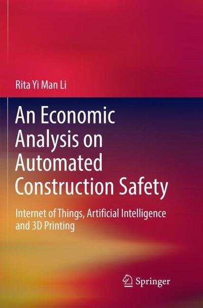 An Economic Analysis on Automated Construction Safety