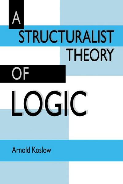 A Structuralist Theory of Logic