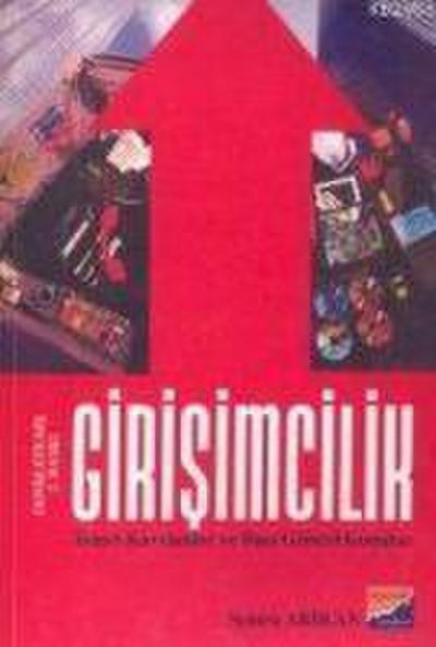 Girisimcilik; Temel Kavramlar ve Bazi Güncel Konular