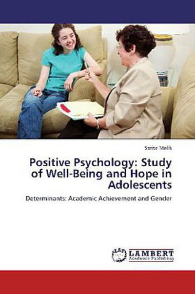 Positive Psychology: Study of Well-Being and Hope in Adolescents