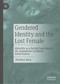 Gendered Identity and the Lost Female