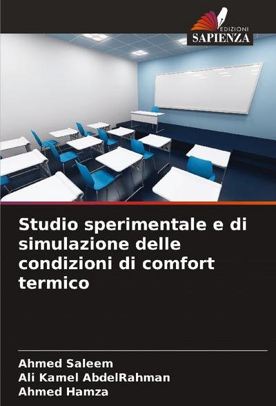 Studio sperimentale e di simulazione delle condizioni di comfort termico
