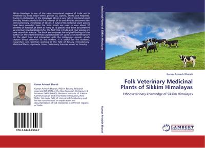 Folk Veterinary Medicinal Plants of Sikkim Himalayas
