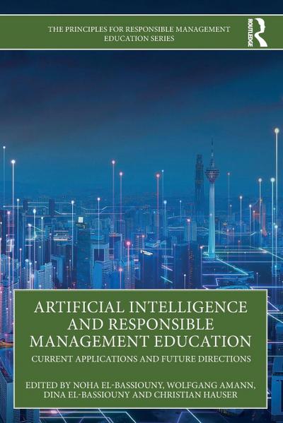 Artificial Intelligence and Responsible Management Education