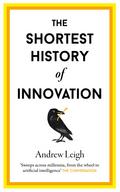 The Shortest History of Innovation