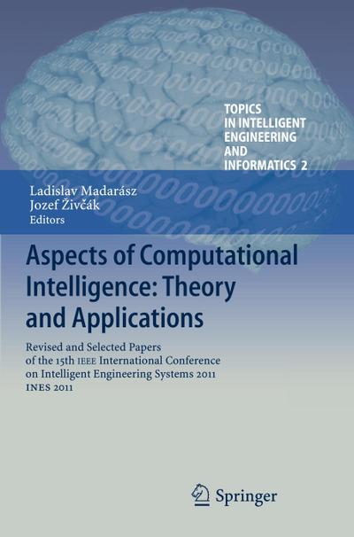 Aspects of Computational Intelligence: Theory and Applications