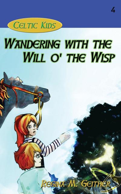 Geither, R: WANDERING W/THE WILL O THE WIS