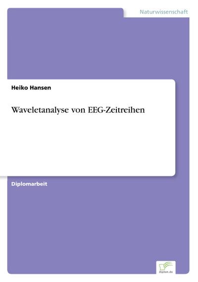 Waveletanalyse von EEG-Zeitreihen