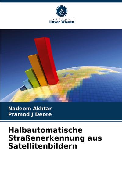 Halbautomatische Straßenerkennung aus Satellitenbildern