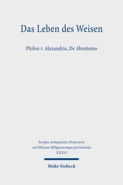 Das Leben des Weisen