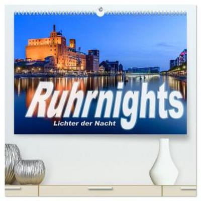 Ruhrnights (hochwertiger Premium Wandkalender 2026 DIN A2 quer), Kunstdruck in Hochglanz