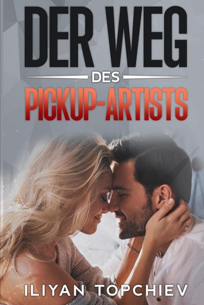 Der Weg des Pickup-Artists (pickup artist)