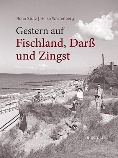 Gestern auf Fischland, Darß und Zingst