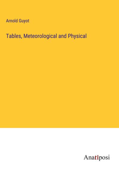 Tables, Meteorological and Physical