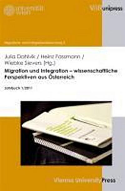 Migration und Integration - wissenschaftliche Perspektiven aus Österreich. Jahrb.2011/1