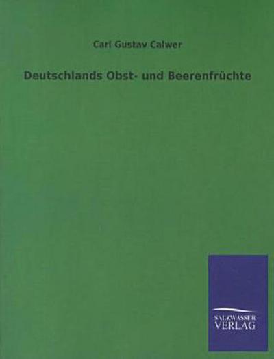 Deutschlands Obst- und Beerenfrüchte